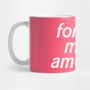 Former Miss America! Funny Typography Design Mug